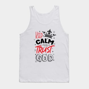 Keep calm and trust God Tank Top